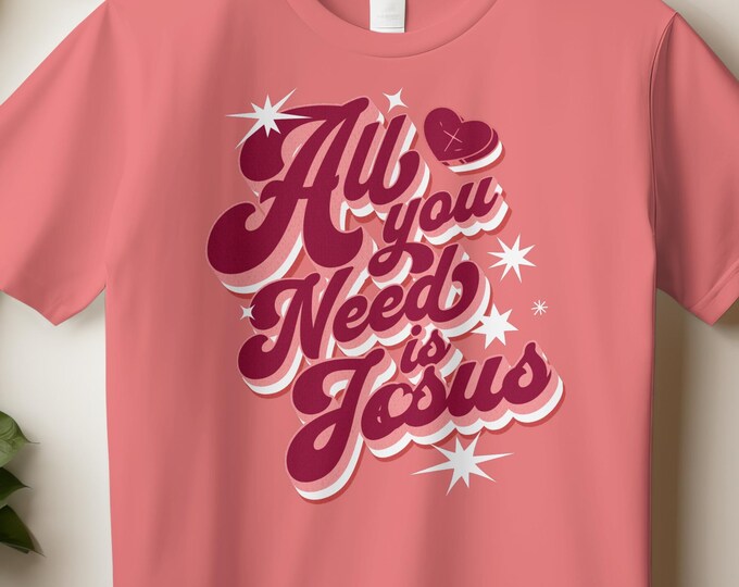 All You Need Is Jesus Chrisian Women T-shirt