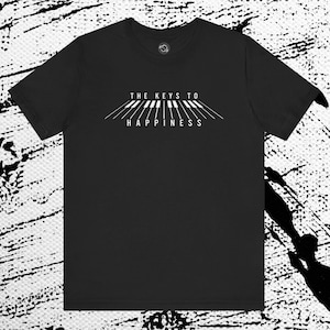 Piano Key Happiness Tee, Musician Gift, Music Lover Shirt, Musical Instrument Top, Keyboard Player Present