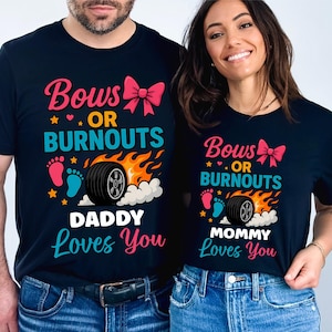 Custom Bows or Burnouts Gender Reveal Shirt, Gender Reveal Ideas,  Gender Reveal Party Shirt, Boy Or Girl Tshirt, Baby Reveal Sweatshirt
