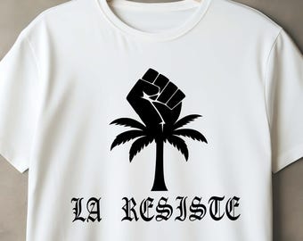 LA Resiste Protest Shirt, Los Angeles Shirts, Los Angeles Immigrant Shirts, California Shirt, No Human is Illegal,  Equality Shirts