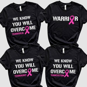 Camiseta personalizada &quot;Sabemos que você superará o câncer&quot;, camiseta de conscientização sobre o câncer, camiseta contra o câncer, camiseta do guerreiro, camiseta da equipe contra o câncer