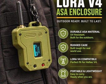 May include: An olive-green Lora V4 ASA enclosure with a black antenna, hanging from a black strap. The device has a small screen and the text "LORA V4 ASA ENCLOSURE" is visible. The text "OUTDOOR READY. BUILT TO LAST." is also visible.