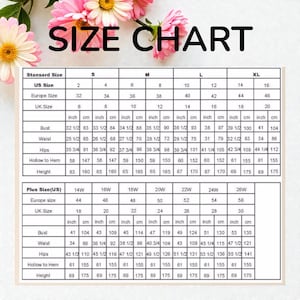 May include: A size chart with measurements in inches and centimeters for bust, waist, hips, hollow to hem, and height. Includes US, European, and UK sizes, with plus sizes available.