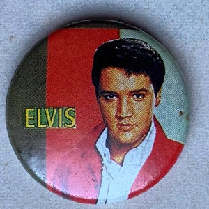 Elvis Presley vintage badge.