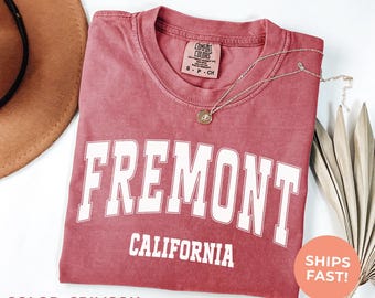 Fremont California Comfort Colors® Tee: Retro Travel Souvenir Shirt, Vacation Tshirt, Road Trip Gift