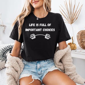 Weightlifting Choices Unisex Tee, Gym Workout Shirt, Fitness Tee, Motivational Tee, Muscle Training Shirt