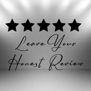 May include: A graphic with five black stars above the text "Leave Your Honest Review" in a cursive font. The background is a gradient of gray and white.