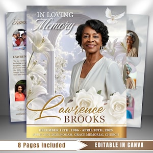 May include: A memorial service program with a photo of a woman, white lilies, and the text "In Loving Memory." The program includes the name "Lawrence Brooks" and dates, with the text "8 Pages Included" and "Editable in Canva."