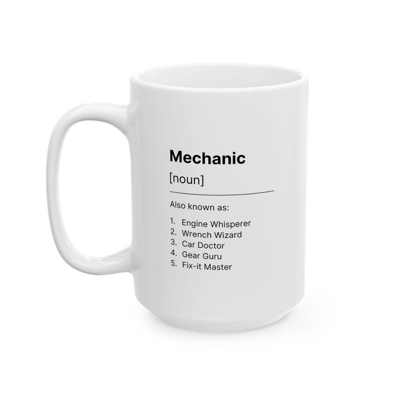 Mechanic Mug Funny Birthday Gift for Automotive Enthusiasts Meaning Mug