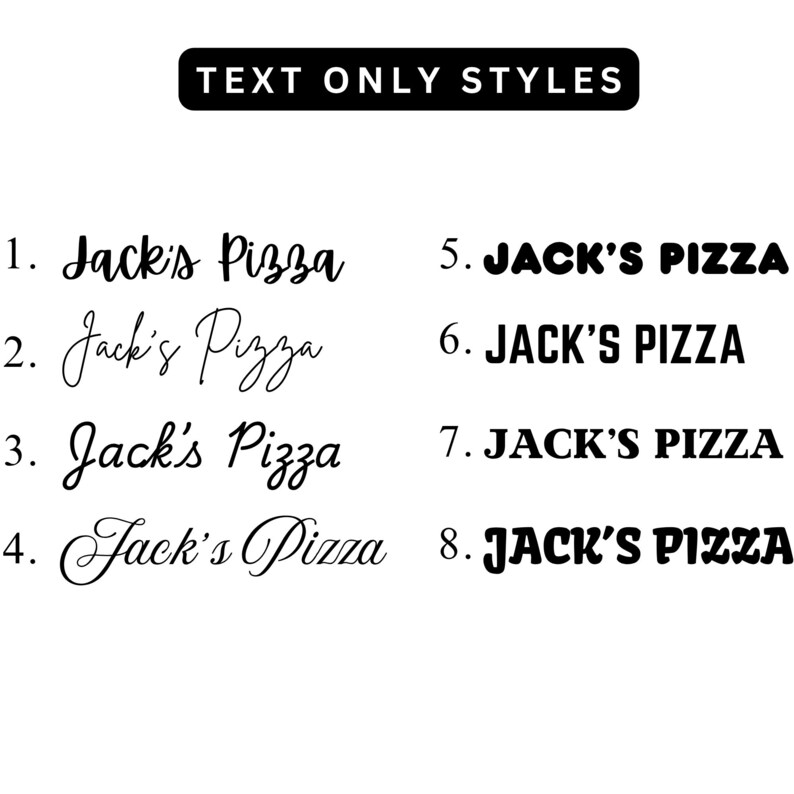 Może przedstawiać: Czarno-biała grafika prezentująca osiem r&oacute;żnych styl&oacute;w tekstu dla "Jack's Pizza". Style te obejmują elegancką kursywę i pogrubione litery blokowe, oferując r&oacute;żnorodne opcje projektowe.