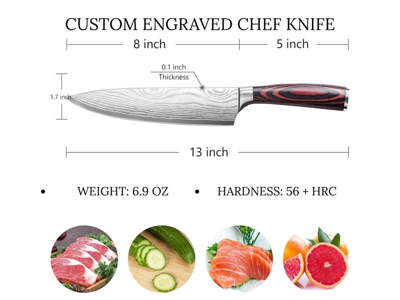 Custom engraved chef knife with a 13-inch blade, 8-inch handle, and 1.7-inch height. The blade has a unique pattern. The knife weighs 6.9 oz and has a hardness of 56 + HRC. The text "CUSTOM ENGRAVED CHEF KNIFE" is at the top.