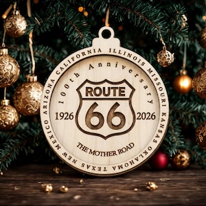 Laser Engraved Route 66 Ornament | 100th Anniversary | The Mother Road Keepsake | Road Trip Gifts