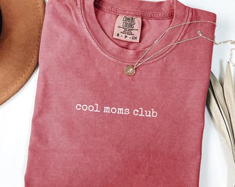 Comfort Colors Cool Mom Tee,Cool Moms Club Shirt,Mom life Tee,Mom Gift,Mama Shirt,Mothers Day Shirt,Mom Appreciation Tee,Shirt for Cool Moms