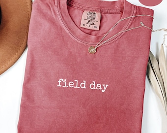 Comfort Colors® School Field Day Shirt, Last Day Of School Shirts, Summer Shirt, Happy Field Day Tee, Teacher Life Shirt, Gift For Field Day