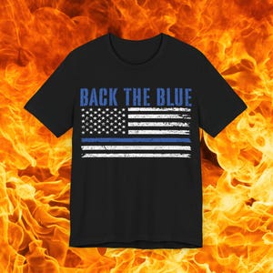 Back The Blue Thin Blue Line American Flag Unisex Jersey Short Sleeve Tee Tshirt