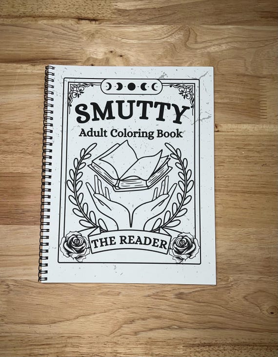 Smutty Adult Coloring Book | Romance Lover | Romantasy | Booktok | Bookish Gift | Bookstagram | Spicy Books Dirty Literature