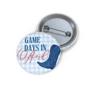 Ole Miss Game Day Buttons, Ole Miss Sports, Go Rebs, HYDR, Cowgirl Boots, Game Days in Oxford