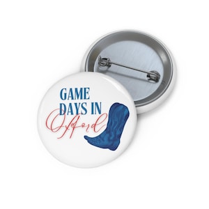 Ole Miss Game Day Buttons, Ole Miss Sports, Go Rebs, HYDR, Cowgirl Boots, Game Days in Oxford