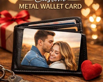 Custom Metal Wallet Card - Personalized Photo Gift for Him & Her  - Unique Keepsake in Metal