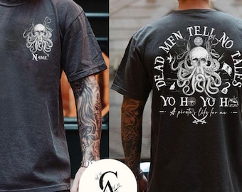 Two-sided Disney Pirates Shirt, Dead Men Tell No Tales Pirates of the Caribbean Disney Cruise Shirt, Yo Ho Yo Ho A Pirate&#39;s Life for Me 2025