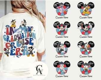 Two-sided In My Graduation Cruise Era Disney Cruise Shirt, Mickey & Friends Graduate Senior Class of 2025 Trip, Family Cruise Vacation 2025
