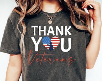 Thank You Veterans Shirt, Comfort Colors Veteran Day Shirt, USA Flag Veterans Tee, Army Husband Gift, Proud Veteran Shirt, Memorial Day Gift