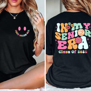 Comfort Colors In My Senior Era Class Of 2025 Shirt, 2025 Graduation Shirt, High School Tee, College Graduation Shirt, Retro Senior Shirt