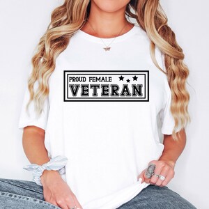 Proud Female Veteran Shirt, Comfort Colors Female Veteran Shirt, Patriotic Shirts for Women, Women Veterans Day Shirt, American Girl Shirt image 4