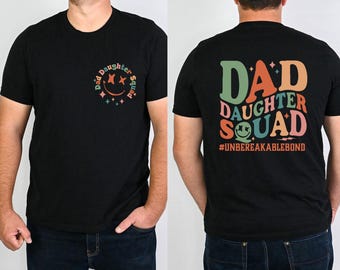 Comfort Colors Dad Daughter Squad Unbreakablebond Shirt, Dad and Daughter Shirt, Dad Gift from Daughter, Funny Dad Shirt, Gift For Husband