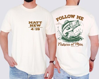 Comfort Colors Christian Dad Shirt, Men Christian Shirt, Fishers of Men Shirt, Religious Follow Me Shirt, Men's Bible Verse Shirt