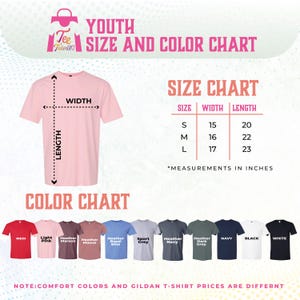 The image is a colorful chart that provides size and color information for various t-shirt designs. It includes a pink t-shirt with measurements and a color chart displaying different colored t-shirts. The chart also includes a note that comfort colors and gilt t-shirt prices are different.