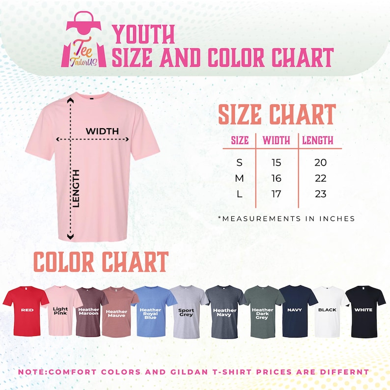 The image is a colorful chart that provides size and color information for various t-shirt designs. It includes a pink t-shirt with measurements and a color chart displaying different colored t-shirts. The chart also includes a note that comfort colors and gilt t-shirt prices are different.