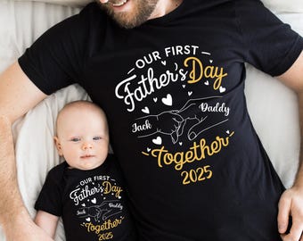 Our First Father's Day Together Shirt, Personalized Daddy and Baby Shirt, Comfort Colors Shirt, Custom Fathers Day Matching Tee,Gift For Dad