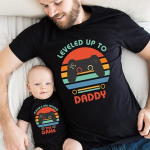 Leveled Up To Daddy Player 2 Has Entered The Game Shirt, Daddy and Son Matching Tees, Promoted To Dad Shirt, Gamer Dad T-Shirt, Gift For Dad