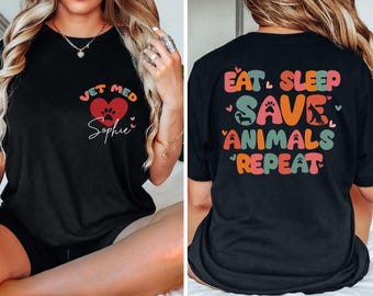 Custom Veterinary Shirt, Comfort Colors Eat Sleep Save Animals Repeat Shirt, Vet Med Shirt, Veterinarian Gift, Vet Life Tees, Vet Tech Gift
