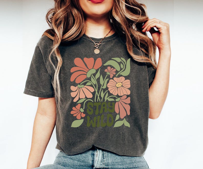 Comfort Colors Stay Wild Shirt, Floral Women Shirt, Women Rights Shirt, Empowered Women Tees, Inspirational Women Shirt, Feminist Gift Bild 4