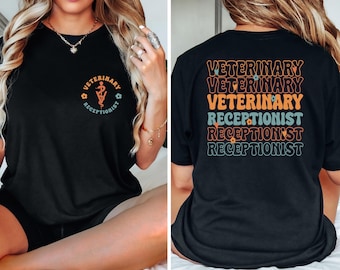 Comfort Colors Veterinary Receptionist Shirt, Vet Receptionist Shirt, Vet Life Shirt, Veterinarian Gift, Vet Tech Week, Animal Doctor Gift