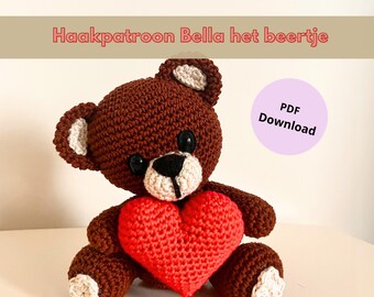 Crochet pattern Teddy bear cuddly toy with heart | Dutch crochet pattern for beginners | Crochet cuddly toy | DIY Valentine's Day | Gift idea