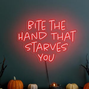 Bite the hand that stars you neon sign, Halloween neon sign, Spooky neon sign decor, Horror movie sign decor, Funny Halloween art decor