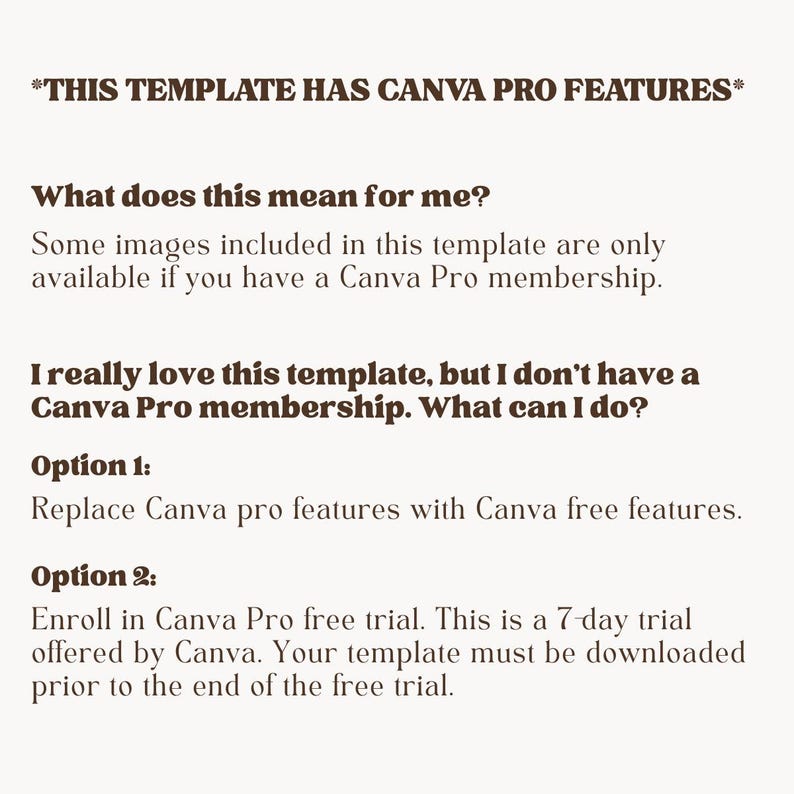 Informational graphic explaining Canva Pro features for a template. The image states that some elements require a Canva Pro membership. It offers two options for users without Pro: replace Pro features with free ones, or use Canva’s 7-day free trial and download the design before the trial ends.