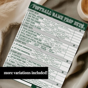 May include: A green and white football game prop bets sheet with various betting options. The sheet includes categories like "National Anthem," "Coin Toss," and "First Score." The text "more variations included!" is at the bottom.
