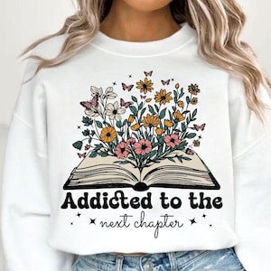 Adicto al siguiente capítulo floral png, flores png, motivacional png, inspirador png, amabilidad png, camiseta png, salud mental png