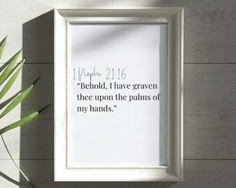 1 Nephi 21:16 LDS Scripture Printable, Inspirational Wall Art, Digital Download, Christian Scripture Decor, Uplifting LDS Quote