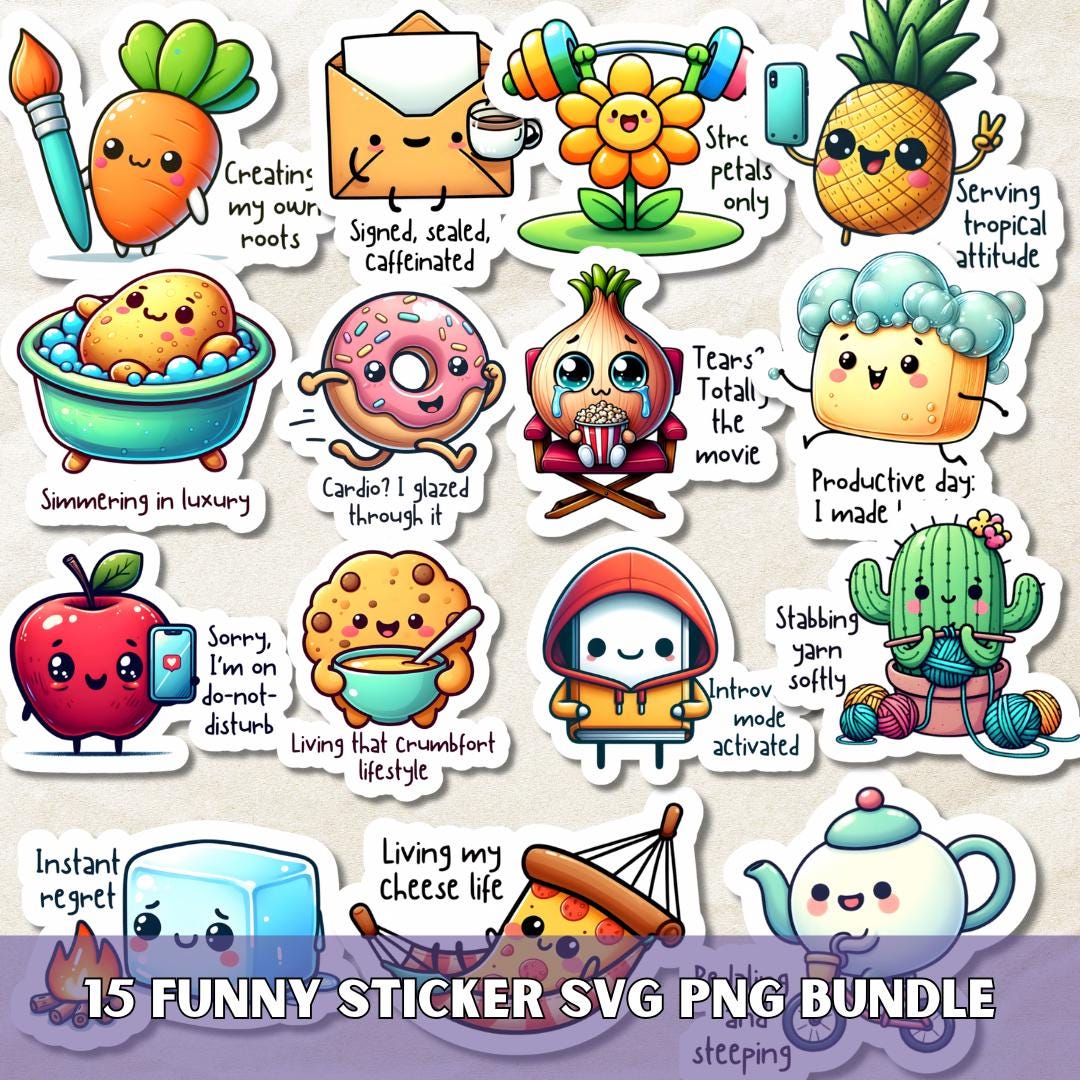 Silly Sticker Ideas Kawaii Funny Sticker Pack SVG PNG Bundle, Silly Quotes, Adult Humor ...