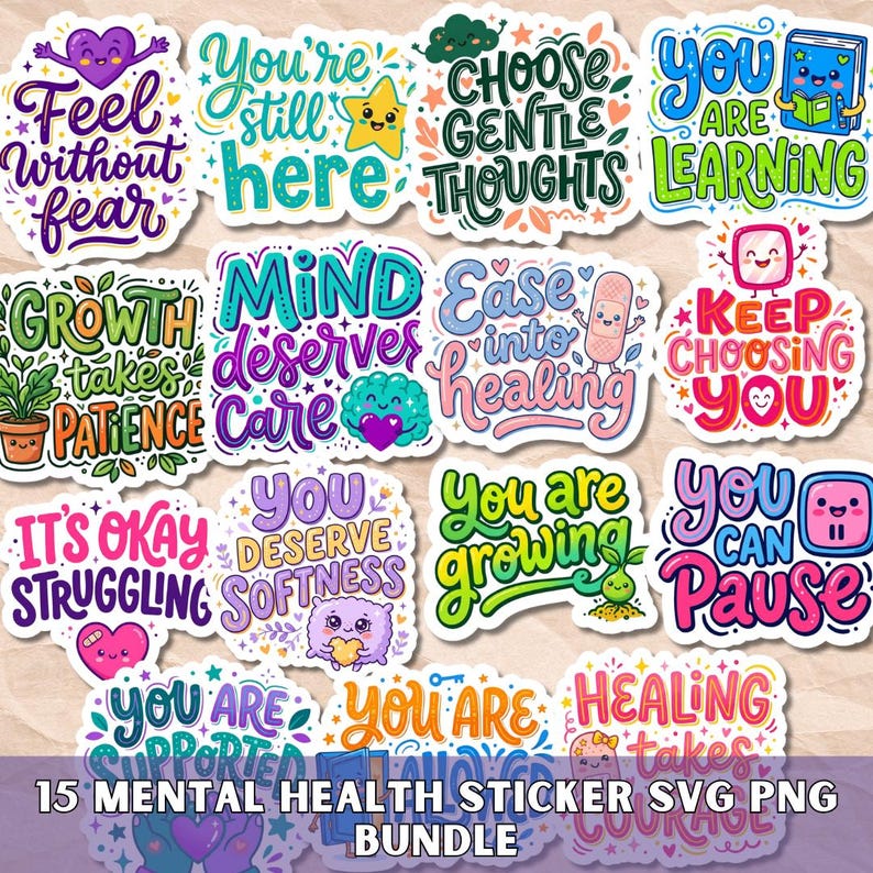 Mental Health Sticker Pack SVG PNG Bundle, Printable Anxiety Quotes for ...