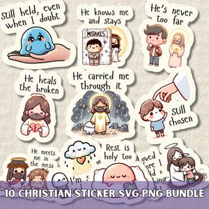 May include: A bundle of 10 Christian-themed stickers, each with a unique illustration and message. The stickers depict Jesus, angels, and uplifting phrases such as "He carried me through it" and "Still chosen." The stickers are in a PNG bundle.