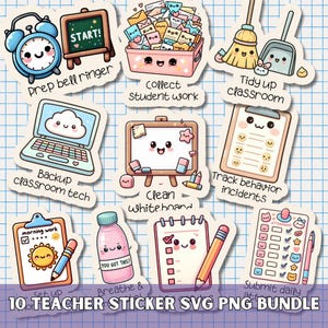 May include: A set of ten teacher-themed stickers with charming illustrations. The stickers feature a clock, a chalkboard, a laptop, a whiteboard, a clipboard, a bottle, a notebook, and an attendance sheet. The text "10 TEACHER STICKER SVG PNG BUNDLE" is at the bottom.