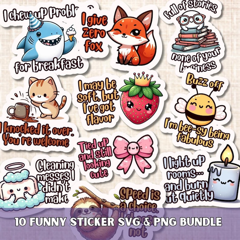 Sticker Joke Collection Funny Sticker Pack SVG PNG Bundle, Printable Sarcastic Quotes, Adult ...
