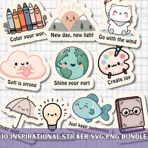 May include: A collection of ten inspirational stickers with cute illustrations. The stickers feature a variety of designs, including a cat with a kite, a smiling cloud holding a heart, and a lightbulb. Text includes "Color your wor", "New day, new light", and "Go with the wind".