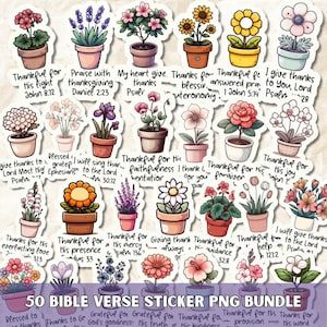 Può includere: Un pacchetto di adesivi con 50 disegni di versetti biblici. Ogni adesivo mostra un fiore in vaso con una diversa composizione floreale e una corrispondente scrittura. Il testo "50 BIBLE VERSE STICKER PNG BUNDLE" è in basso.